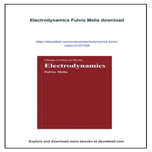 Download full ebook of Electrodynamics Fulvio Melia instant download pdf