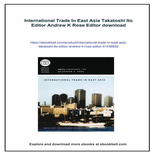 International Trade In East Asia Takatoshi Ito Editor Andrew K Rose ...