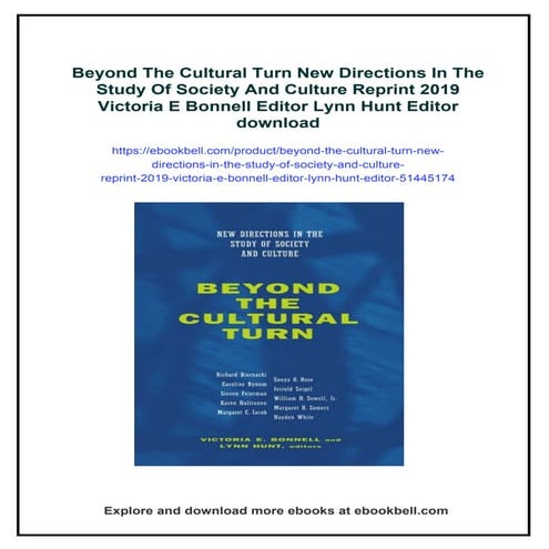 Beyond The Cultural Turn New Directions In The Study Of Society And Culture R...