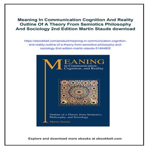 Meaning In Communication Cognition And Reality Outline Of A Theory From Semio...