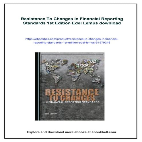 Resistance To Changes In Financial Reporting Standards 1st Edition Edel ...