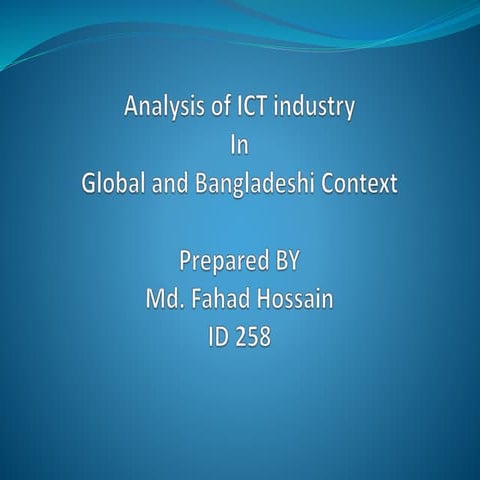 ICT Industry in Context of Bangladesh and Global context