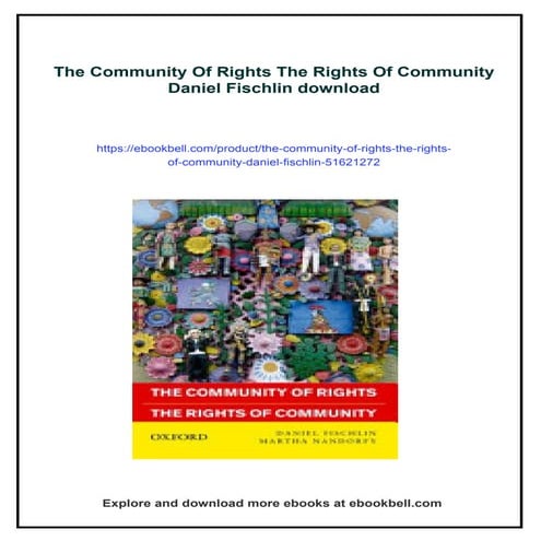 The Community Of Rights The Rights Of Community Daniel Fischlin | PDF