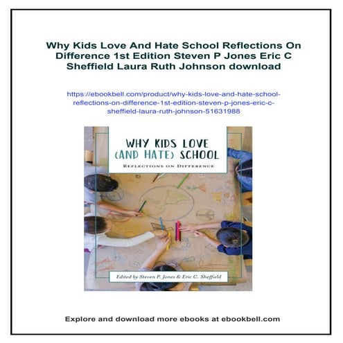 Why Kids Love And Hate School Reflections On Difference 1st Edition ...