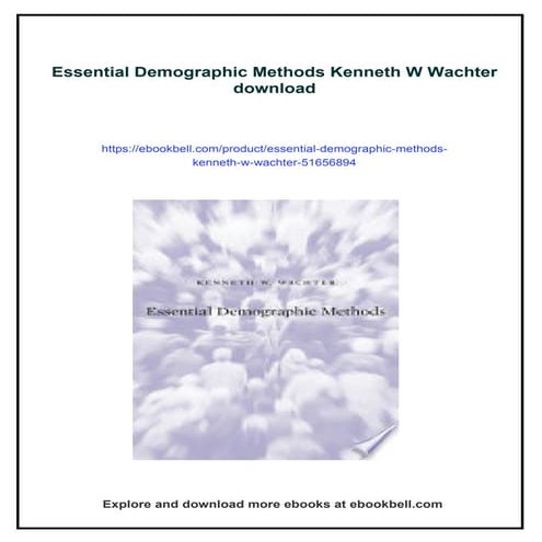 Essential Demographic Methods Kenneth W Wachter