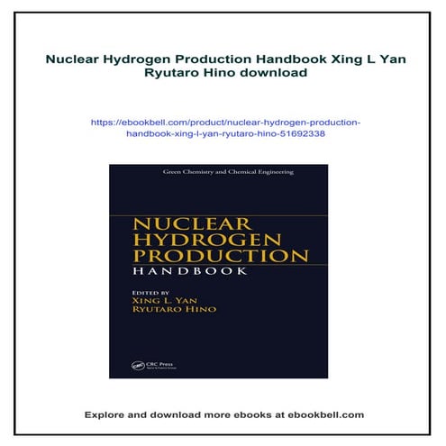 Nuclear Hydrogen Production Handbook Xing L Yan Ryutaro Hino | PDF