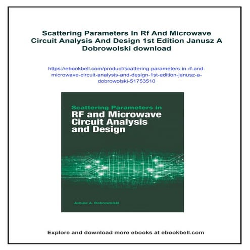 Scattering Parameters In Rf And Microwave Circuit Analysis And Design 1st Edi...
