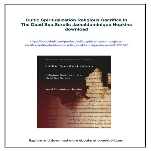 Cultic Spiritualization Religious Sacrifice In The Dead Sea Scrolls ...