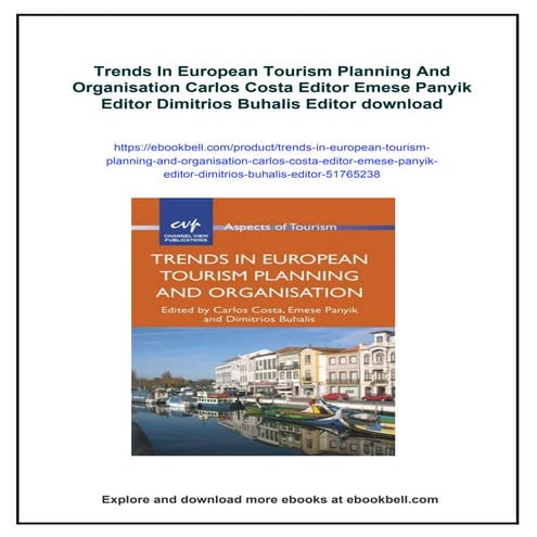 Trends In European Tourism Planning And Organisation Carlos Costa Editor Emes...
