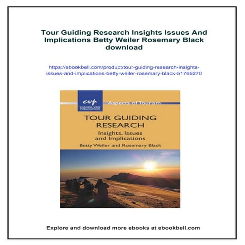 Tour Guiding Research Insights Issues And Implications Betty Weiler Rosemary ...