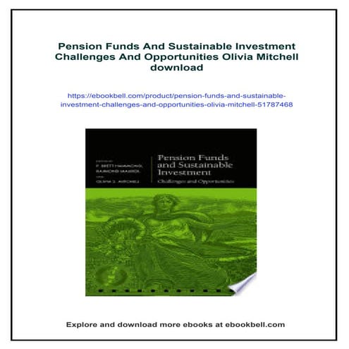 Pension Funds And Sustainable Investment Challenges And Opportunities Olivia ...