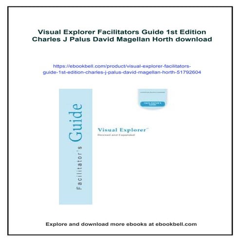 Visual Explorer Facilitators Guide 1st Edition Charles J Palus David ...