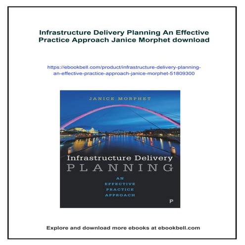 Infrastructure Delivery Planning An Effective Practice Approach Janice Morphet