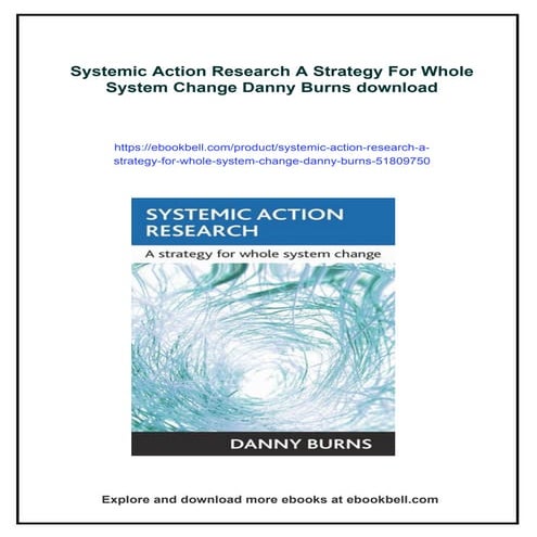 Systemic Action Research A Strategy For Whole System Change Danny Burns ...