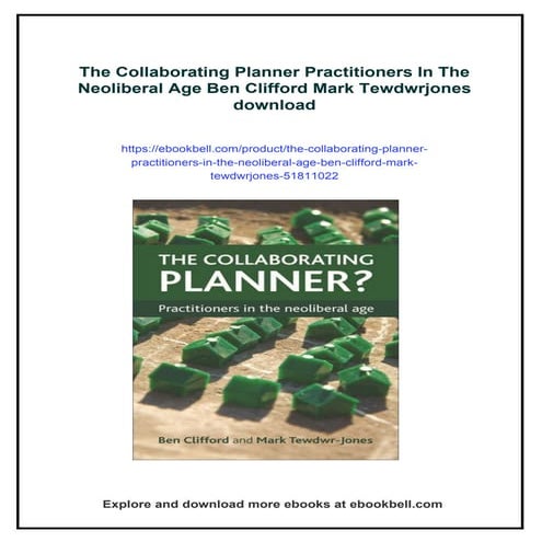 The Collaborating Planner Practitioners In The Neoliberal Age Ben Clifford Ma...