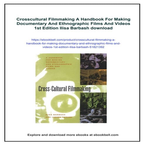 Crosscultural Filmmaking A Handbook For Making Documentary And ...