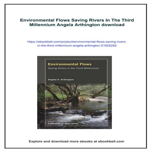 Environmental Flows Saving Rivers In The Third Millennium Angela ...