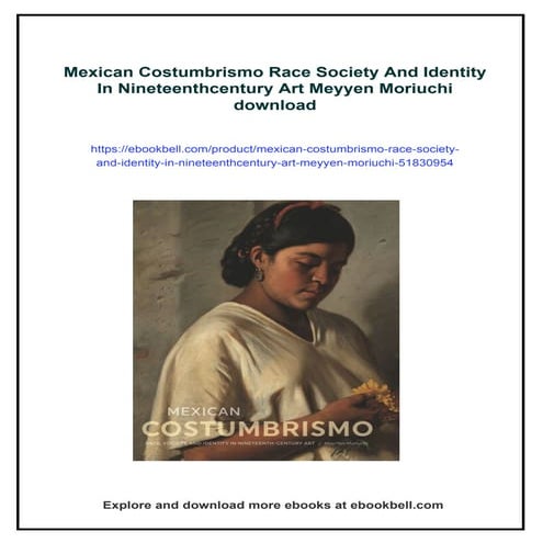 Mexican Costumbrismo Race Society And Identity In Nineteenthcentury Art Meyye...