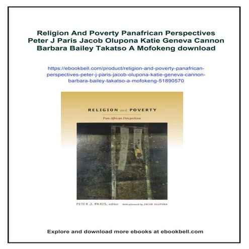 Religion And Poverty Panafrican Perspectives Peter J Paris Jacob Olupona Kati...