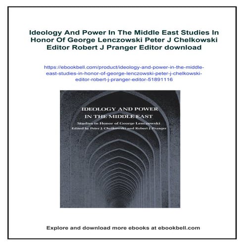 Ideology And Power In The Middle East Studies In Honor Of George ...