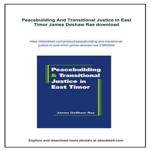 Peacebuilding And Transitional Justice In East Timor James Deshaw Rae | PDF