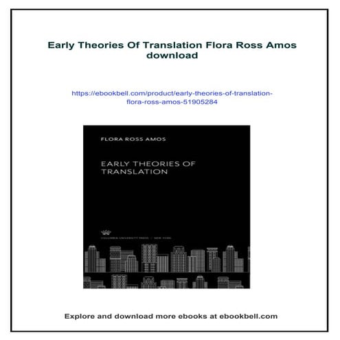 Early Theories Of Translation Flora Ross Amos