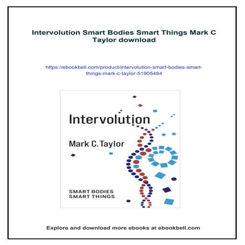 Intervolution Smart Bodies Smart Things Mark C Taylor