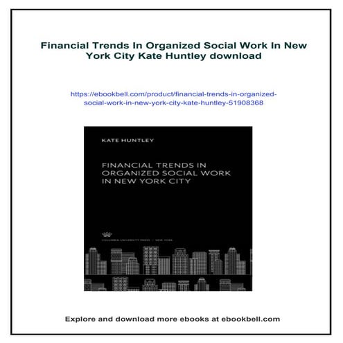 Financial Trends In Organized Social Work In New York City Kate Huntley