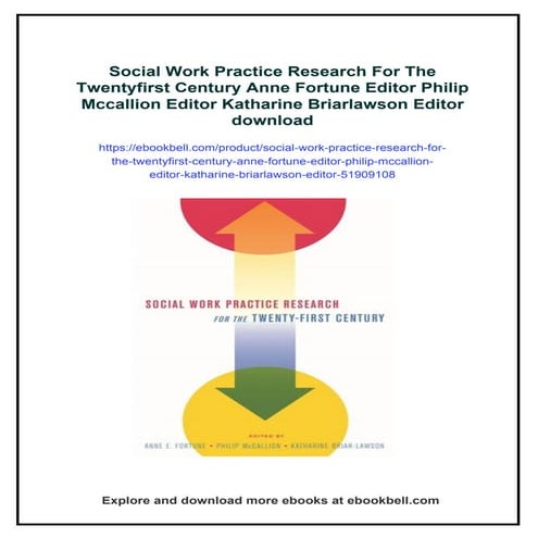 Social Work Practice Research For The Twentyfirst Century Anne Fortune Editor...
