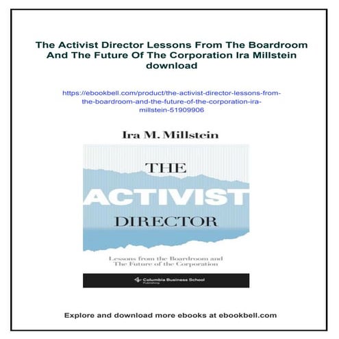 The Activist Director Lessons From The Boardroom And The Future Of The Corpor...