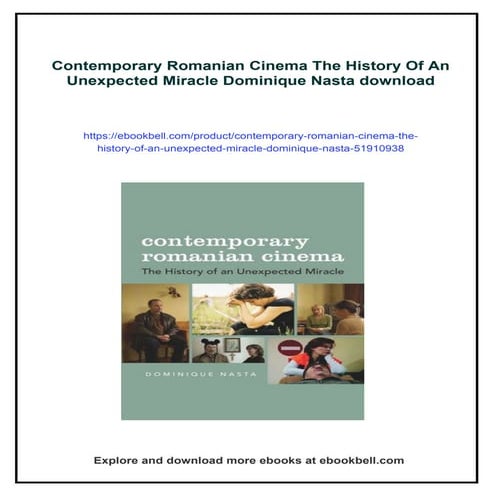 Contemporary Romanian Cinema The History Of An Unexpected Miracle Dominique Nasta