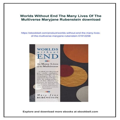 Worlds Without End The Many Lives Of The Multiverse Maryjane Rubenstein