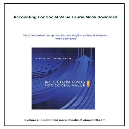 Download full ebook of Accounting For Social Value Laurie Mook instant downlo...