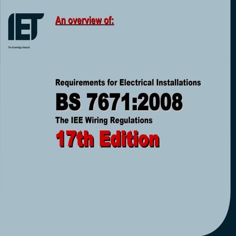 259597021 BS-7671-17th-edition-overview-ppt.ppt