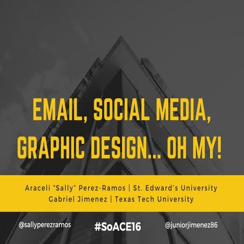 email, Social media, graphic design... oh my!