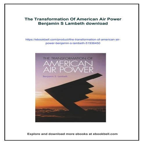 The Transformation Of American Air Power Benjamin S Lambeth