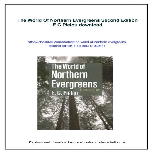 The World Of Northern Evergreens Second Edition E C Pielou