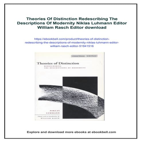 Theories Of Distinction Redescribing The Descriptions Of Modernity ...