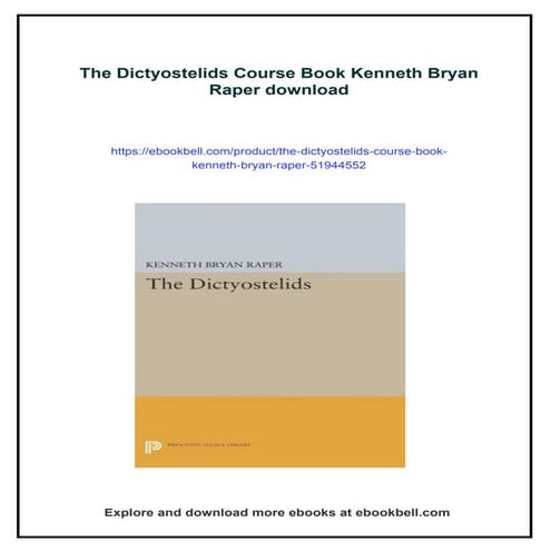 The Dictyostelids Course Book Kenneth Bryan Raper | PDF