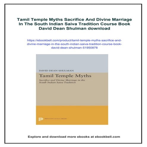 Tamil Temple Myths Sacrifice And Divine Marriage In The South Indian Saiva Tr...