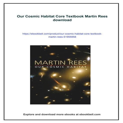 Our Cosmic Habitat Core Textbook Martin Rees