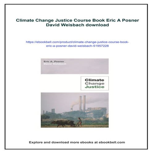 Climate Change Justice Course Book Eric A Posner David Weisbach