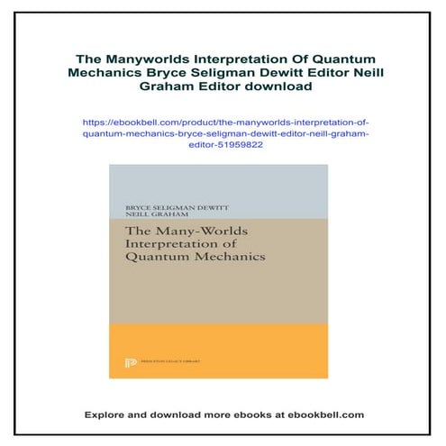 The Manyworlds Interpretation Of Quantum Mechanics Bryce Seligman ...
