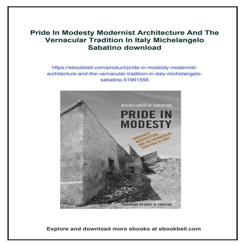 Pride In Modesty Modernist Architecture And The Vernacular Tradition In ...