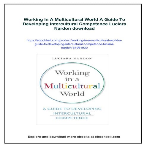 Working In A Multicultural World A Guide To Developing Intercultural Competen...