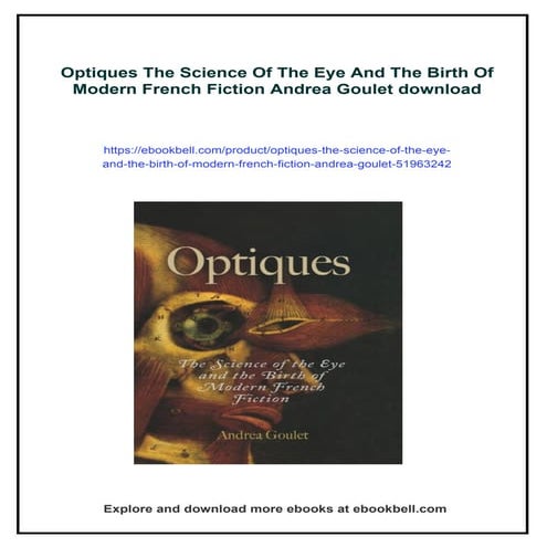 Optiques The Science Of The Eye And The Birth Of Modern French Fiction ...