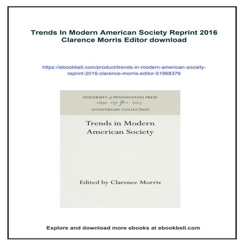 Trends In Modern American Society Reprint 2016 Clarence Morris Editor