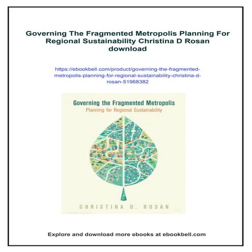 Governing The Fragmented Metropolis Planning For Regional Sustainability Christina D Rosan