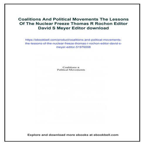 Coalitions And Political Movements The Lessons Of The Nuclear Freeze ...