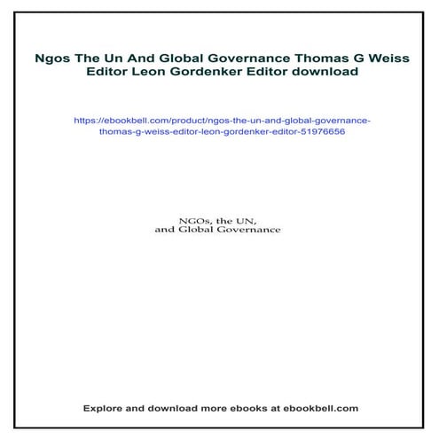 Ngos The Un And Global Governance Thomas G Weiss Editor Leon Gordenker Editor